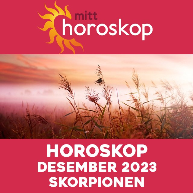 Månedens horoskop desember 2023 for Skorpionen