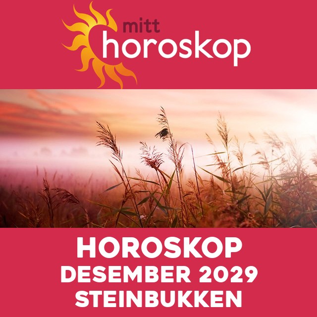 Månedens horoskop Desember 2029 for Steinbukken