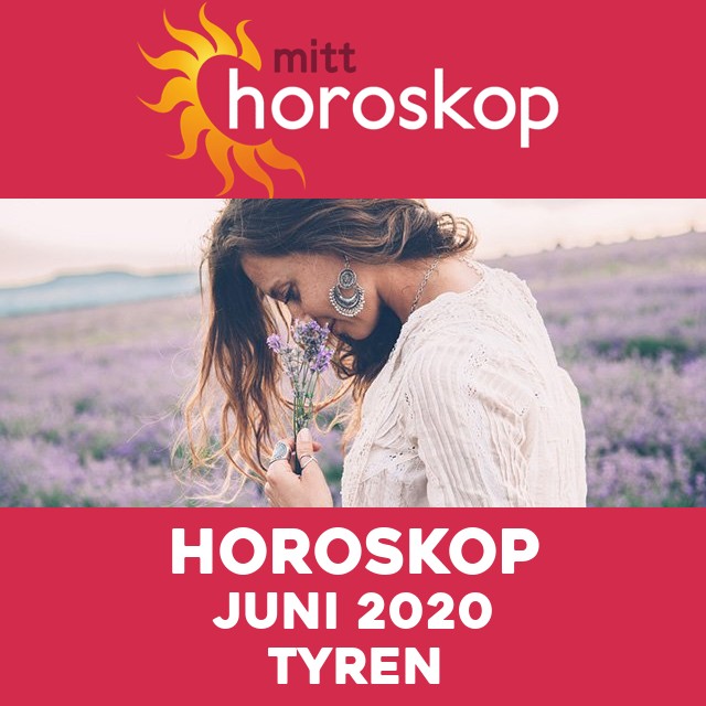 Månedens horoskop juni 2020 for Tyren