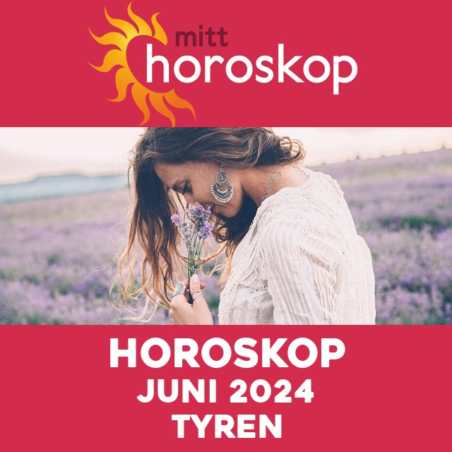 Månedens horoskop Juni 2024 for Tyren