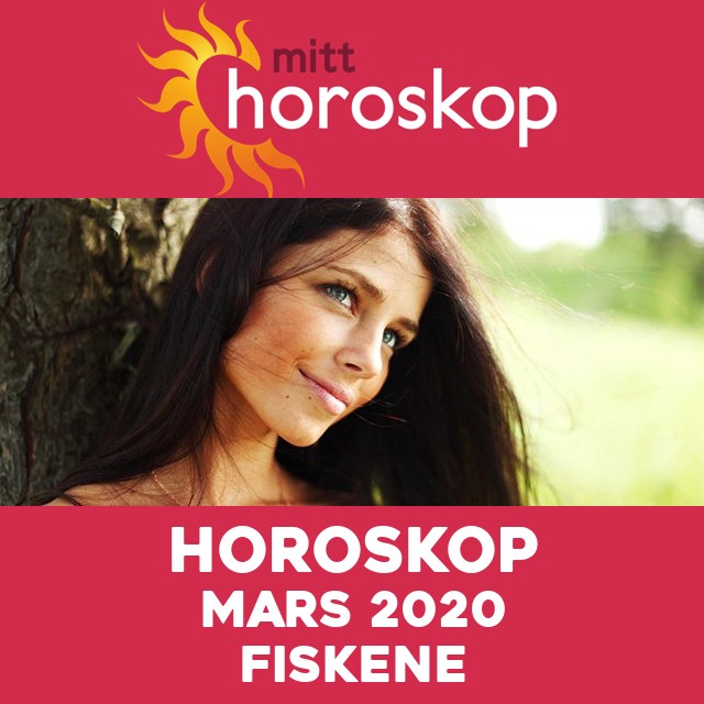 Månedens horoskop mars 2020 for Fiskene