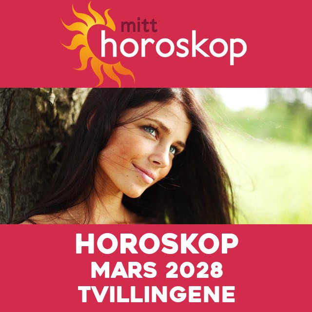 Månedens horoskop mars 2028 for Tvillingene