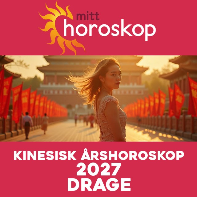 Kinesisk Horoskop for Dragen 2027