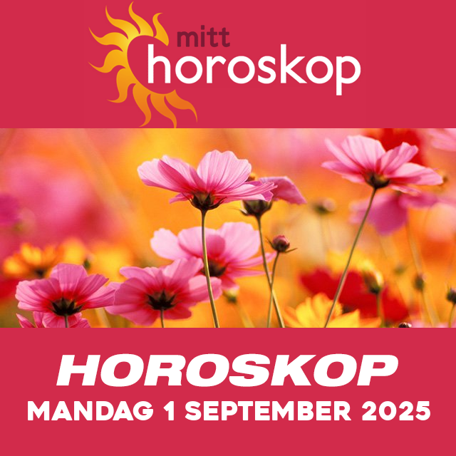 Horoskopets daglige spådommer for Mandag 1 September 2025