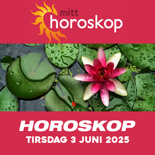 Horoskopets daglige spådommer for Tirsdag 3 Juni 2025