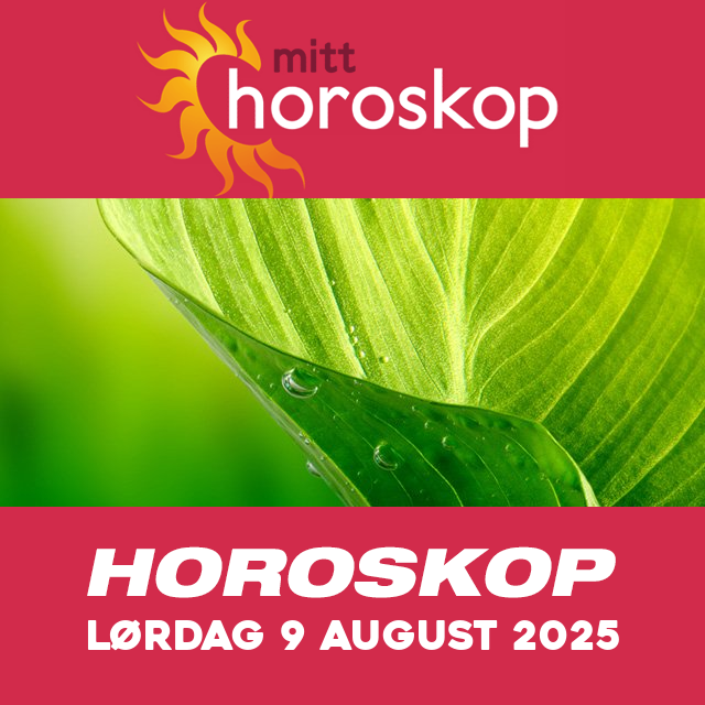 Horoskopets daglige spådommer for Lørdag 9 August 2025