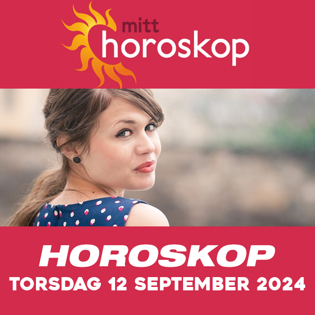 Horoskopets daglige spådommer for Torsdag 12 September 2024