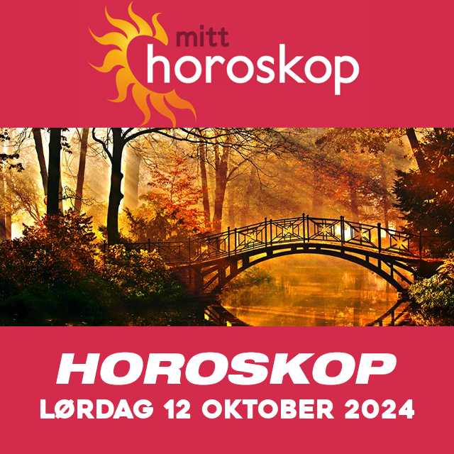 Horoskopets daglige spådommer for Lørdag 12 Oktober 2024