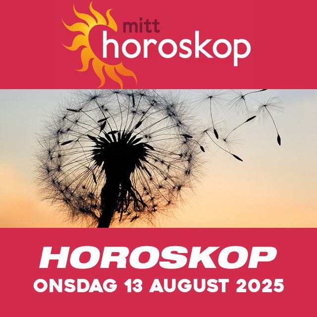 Horoskopets daglige spådommer for Onsdag 13 August 2025