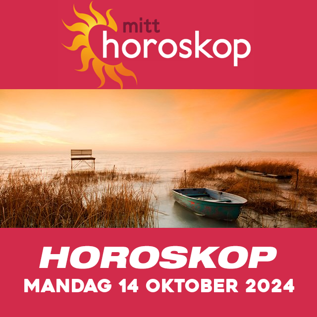 Horoskopets daglige spådommer for Mandag 14 Oktober 2024