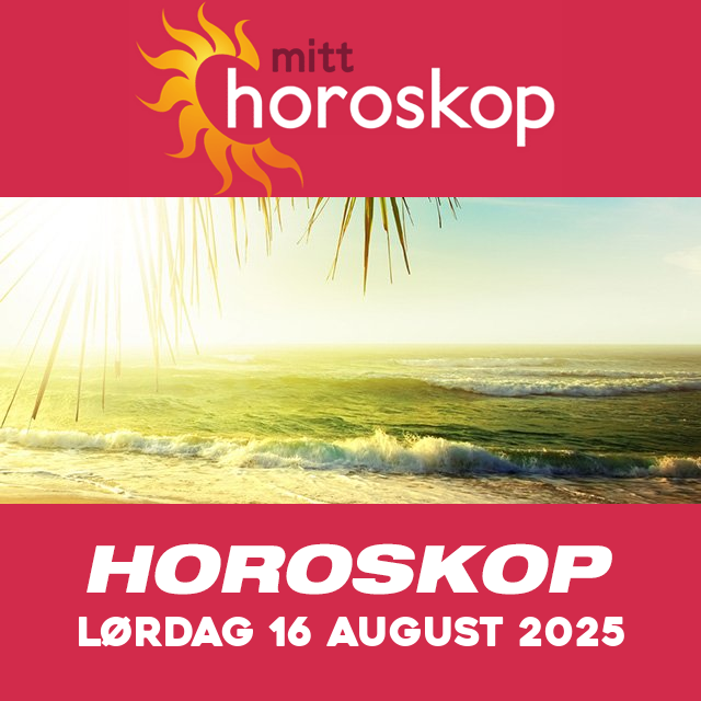 Horoskopets daglige spådommer for Lørdag 16 August 2025
