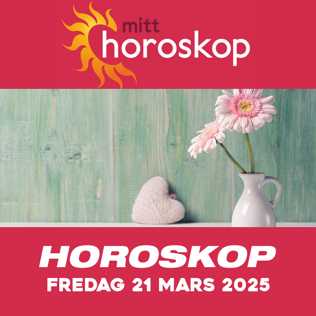 Horoskopets daglige spådommer for Fredag 21 Mars 2025