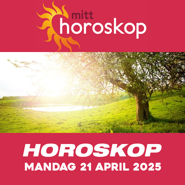 Horoskopets daglige spådommer for Mandag 21 April 2025