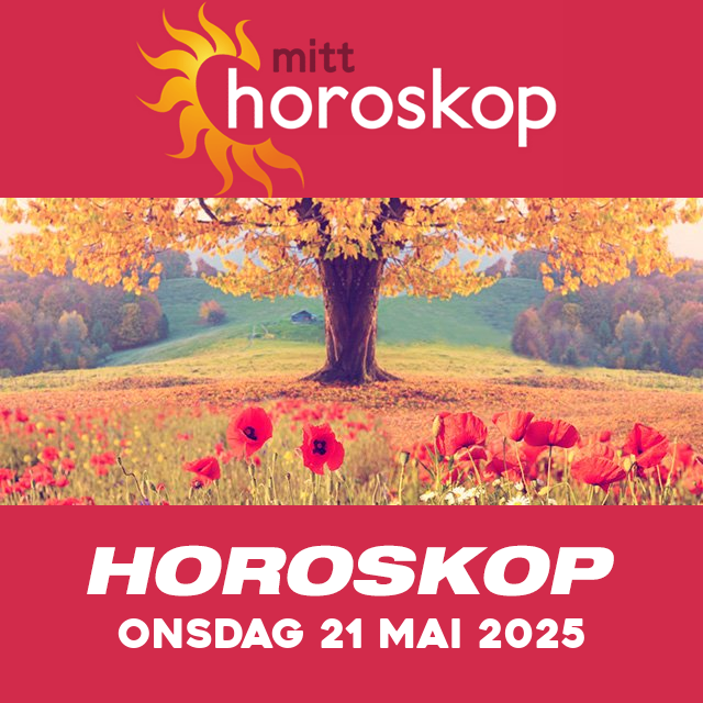 Horoskopets daglige spådommer for Onsdag 21 Mai 2025