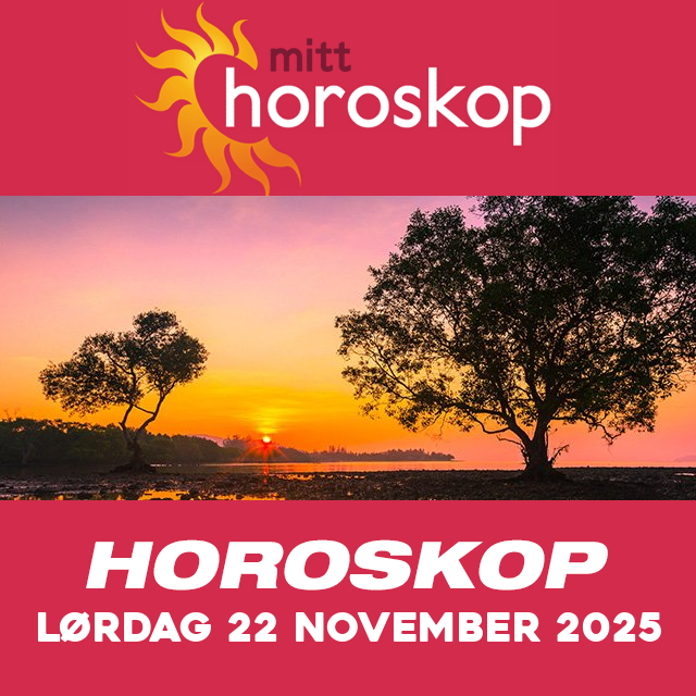 Horoskopets daglige spådommer for Lørdag 22 November 2025