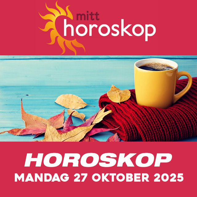 Horoskopets daglige spådommer for Mandag 27 Oktober 2025