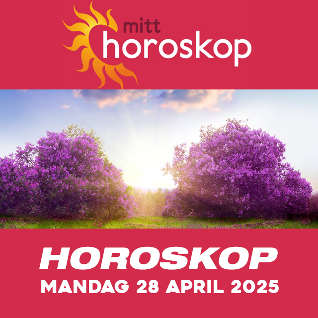 Horoskopets daglige spådommer for Mandag 28 April 2025